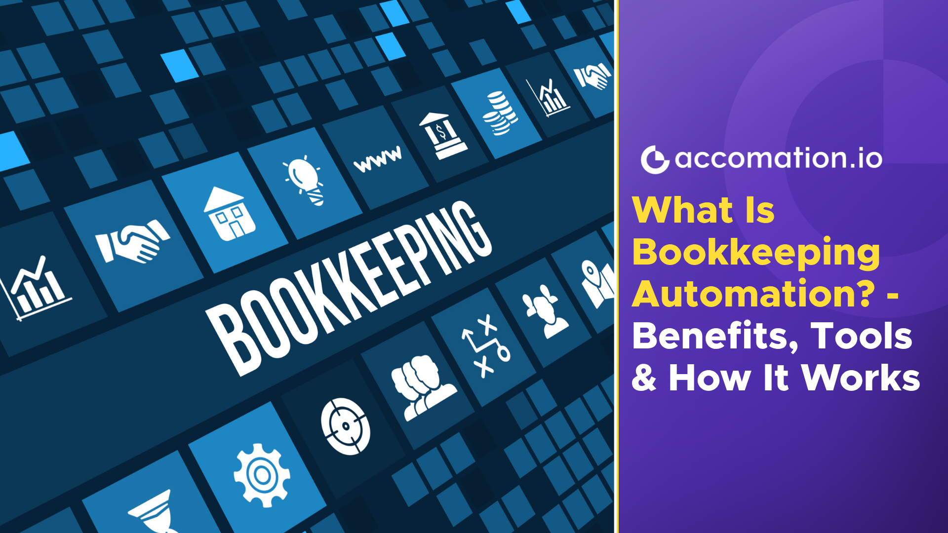 What Is Bookkeeping Automation? Benefits, Tools & How It Works